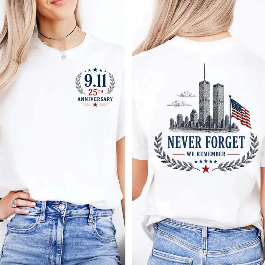 911 Memorial We Remember T-Shirt / Sweatshirt / Hoodie