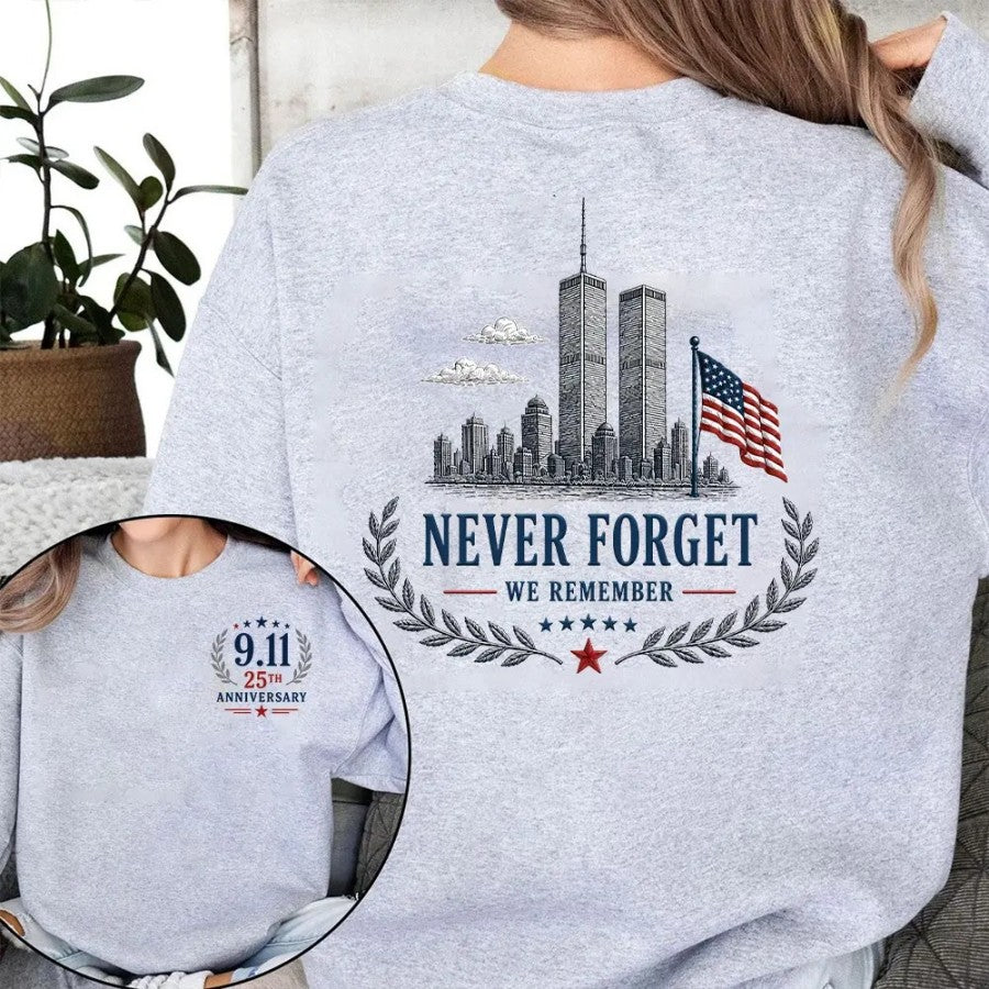 911 Memorial We Remember T-Shirt / Sweatshirt / Hoodie
