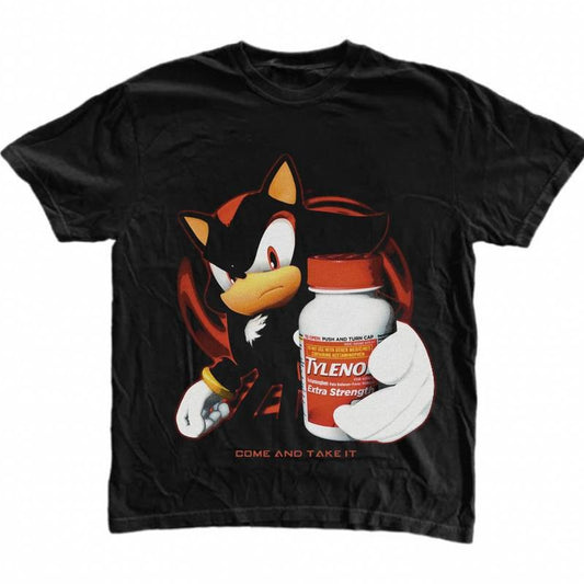 Tylenol Come And Take It Shadow The Hedgehog Sonic Unisex Streetwear T-Shirt / Sweatshirt / Hoodie