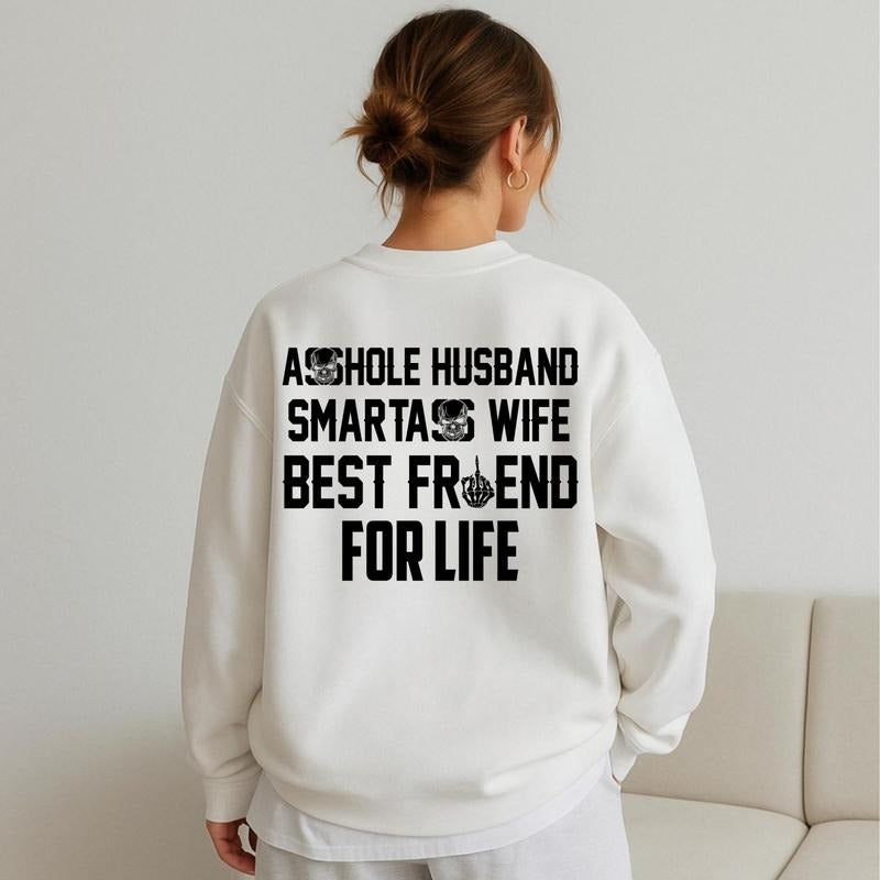 Husband And Wife Best Friend For Life T-Shirt / Sweatshirt / Hoodie