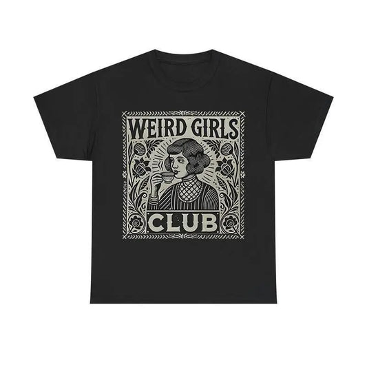 Weird Girls Club Whimsy Goth Retro Alt Witch Aesthetic T-Shirt / Sweatshirt / Hoodie