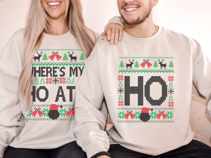 Funny Couples Christmas Where's My Ho At & Ho T-Shirt / Sweatshirt / Hoodie