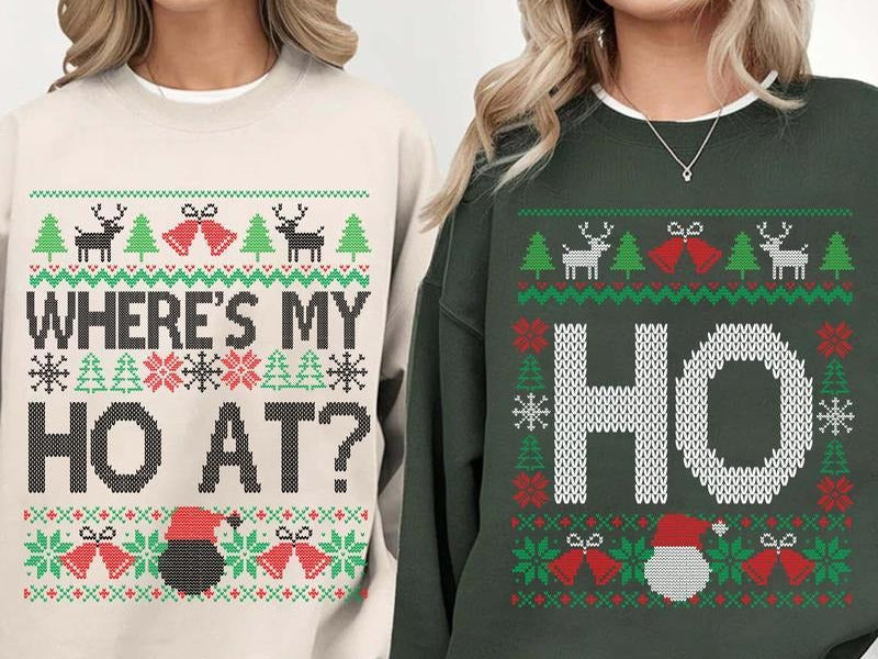 Funny Couples Christmas Where's My Ho At & Ho T-Shirt / Sweatshirt / Hoodie