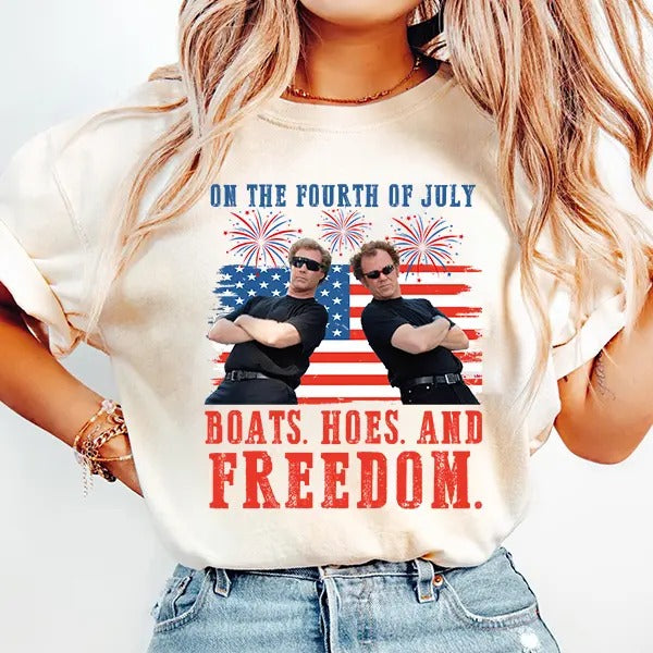 On The Fourth Of July Boats Hoes And Freedom T-Shirt / Sweatshirt / Hoodie
