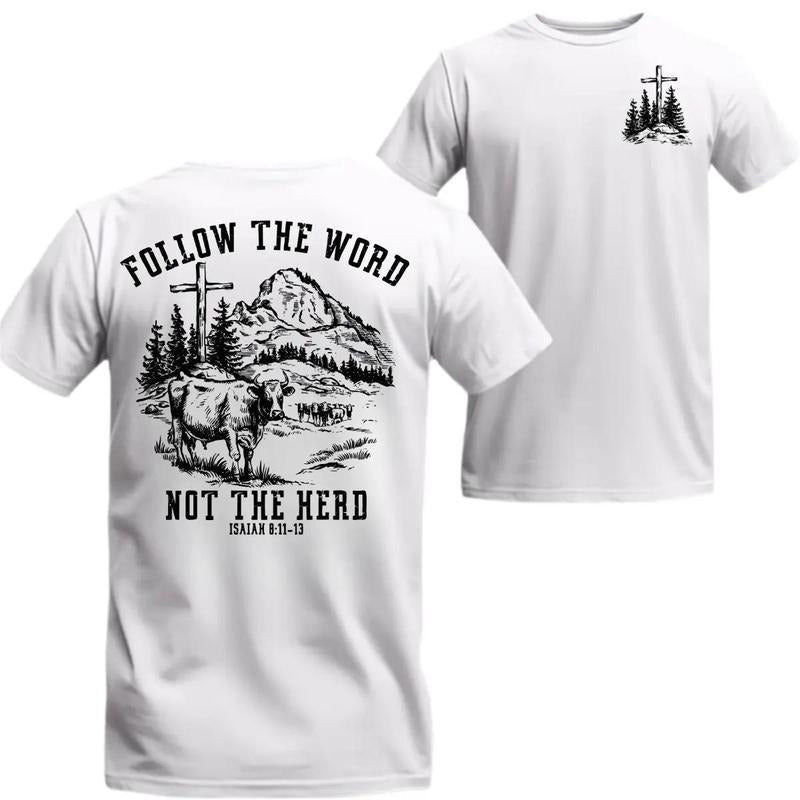Follow The Word Not The Herd Faith Christian Graphic Cross Cow Mountain T-Shirt / Sweatshirt / Hoodie