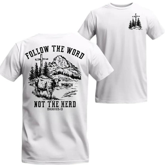 Follow The Word Not The Herd Faith Christian Graphic Cross Cow Mountain T-Shirt / Sweatshirt / Hoodie