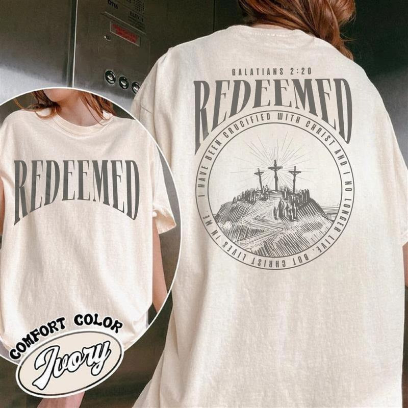 Comfort Colors Redeemed Christian T-Shirt / Sweatshirt / Hoodie
