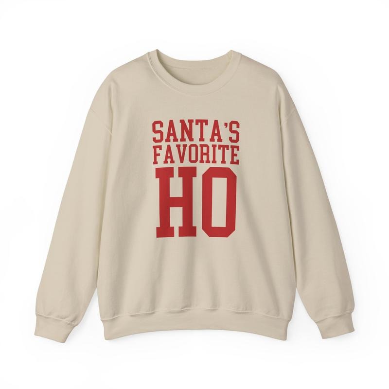 Santa’s Favorite Ho T-Shirt / Sweatshirt / Hoodie