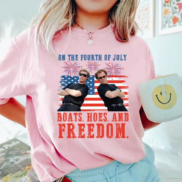 On The Fourth Of July Boats Hoes And Freedom T-Shirt / Sweatshirt / Hoodie