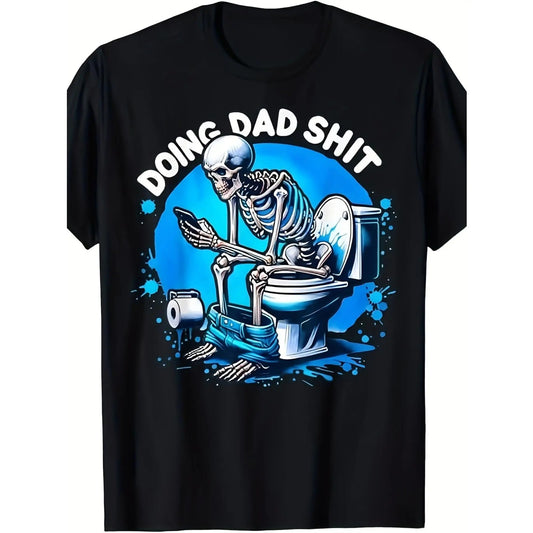 Do Dad Shit T-Shirt / Sweatshirt / Hoodie