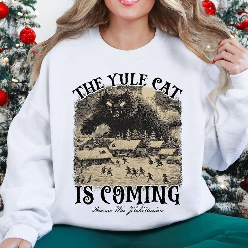 The Yule Cat Is Coming Gothic Christmas Folklore Gift T-Shirt / Sweatshirt / Hoodie