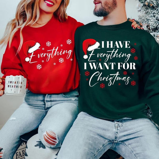 Christmas Party Couple Matching Trip Holiday Everything I Want Festive Gift T-Shirt / Sweatshirt / Hoodie