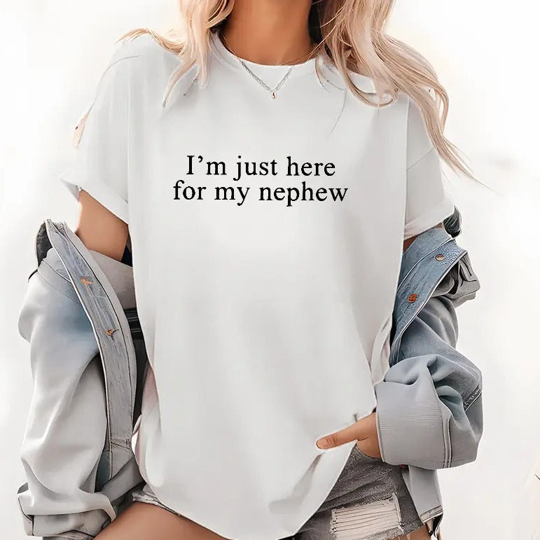 I'm Just Here For My Nephew Cute New Future Aunt T-Shirt / Sweatshirt / Hoodie
