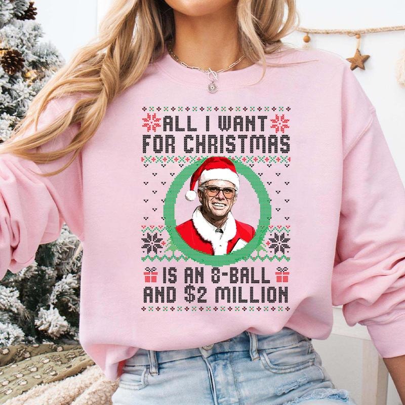 Baby Billy All I Want For Christmas Is A 8-Ball And 2 Million T-Shirt / Sweatshirt / Hoodie