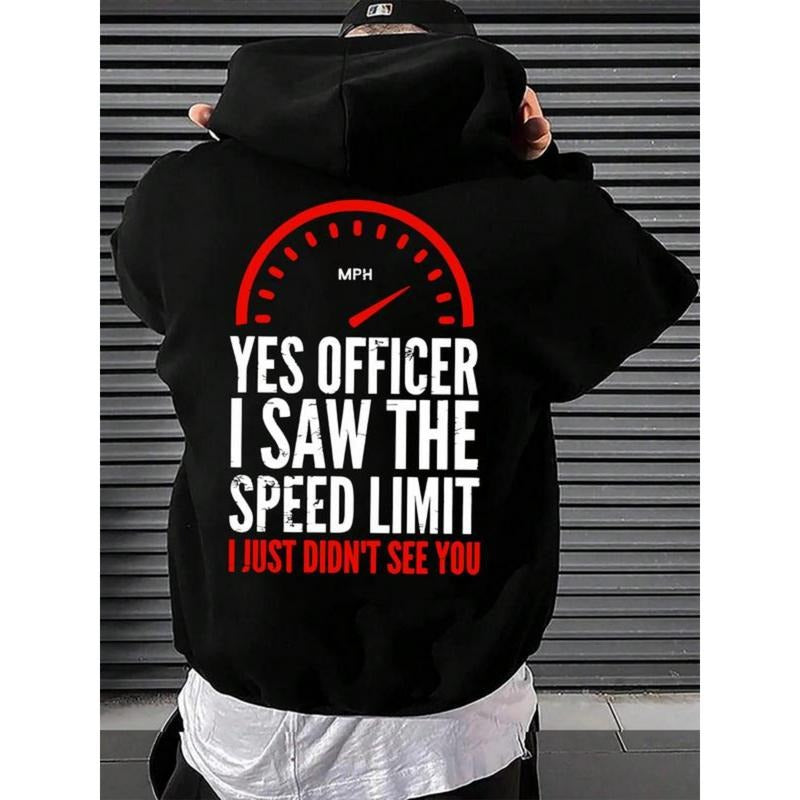 Officer I Saw The Restriction Sign But I Didn't See You Alphabet Print T-Shirt / Sweatshirt / Hoodie