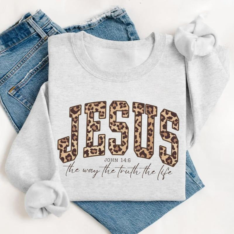 Jesus Loves You The Way The Truth The Life Cheetah Print Bible Verse T-Shirt / Sweatshirt / Hoodie