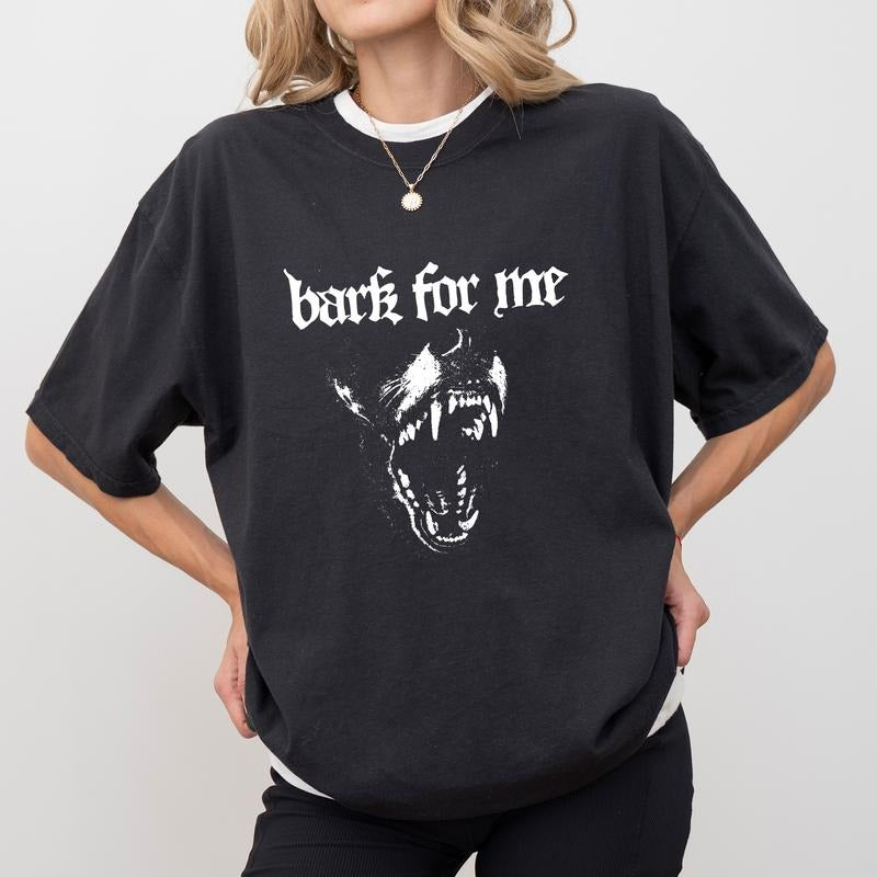 Vintage Bark For Me T-Shirt / Sweatshirt / Hoodie