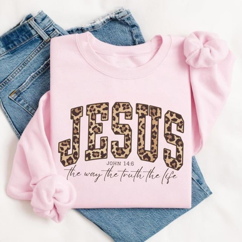 Jesus Loves You The Way The Truth The Life Cheetah Print Bible Verse T-Shirt / Sweatshirt / Hoodie