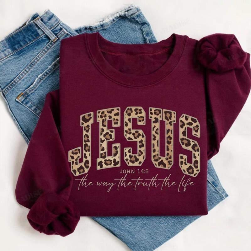 Jesus Loves You The Way The Truth The Life Cheetah Print Bible Verse T-Shirt / Sweatshirt / Hoodie