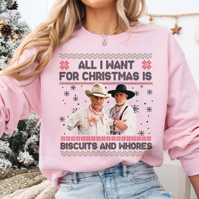 Funny Western Movie Quote Ugly Christmas Gift T-Shirt / Sweatshirt / Hoodie