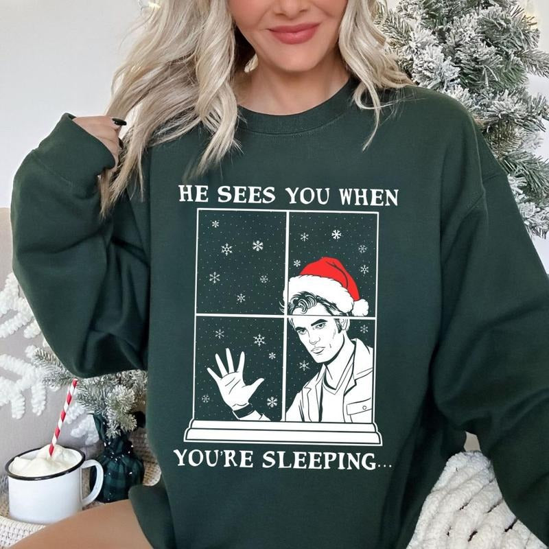 He Sees You When You're Sleeping Twilight Christmas T-Shirt / Sweatshirt / Hoodie