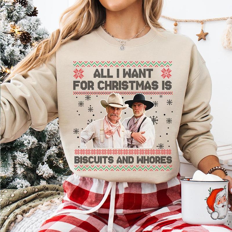 Funny Western Movie Quote Ugly Christmas Gift T-Shirt / Sweatshirt / Hoodie