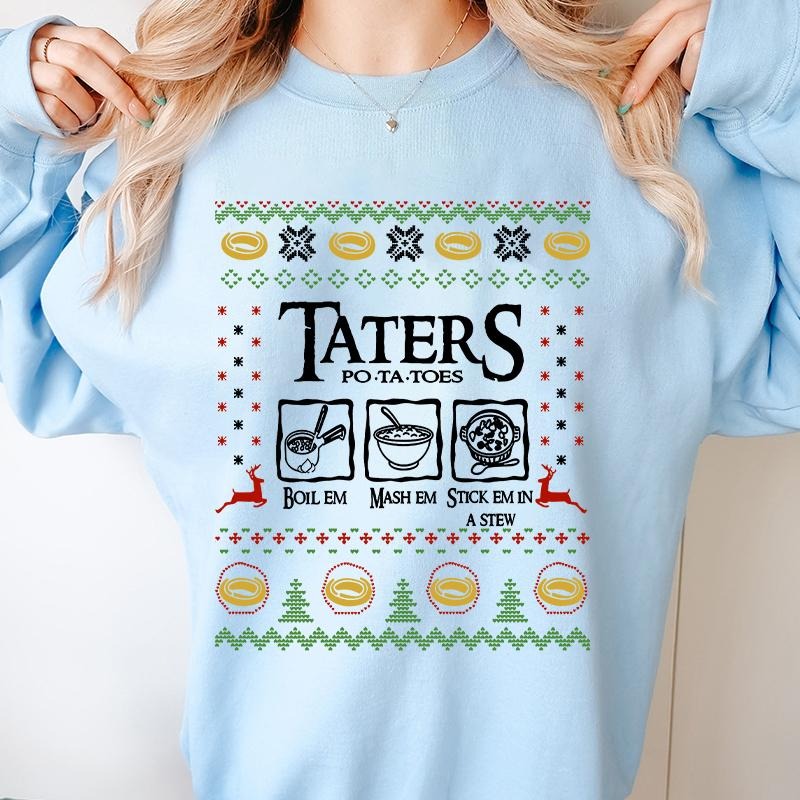 Lord Of The Rings Taters Ugly Christmas T-Shirt / Sweatshirt / Hoodie