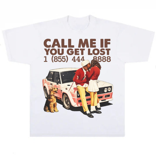 Vintage Pop Culture Call Me if You Get Lost T-Shirt / Sweatshirt / Hoodie