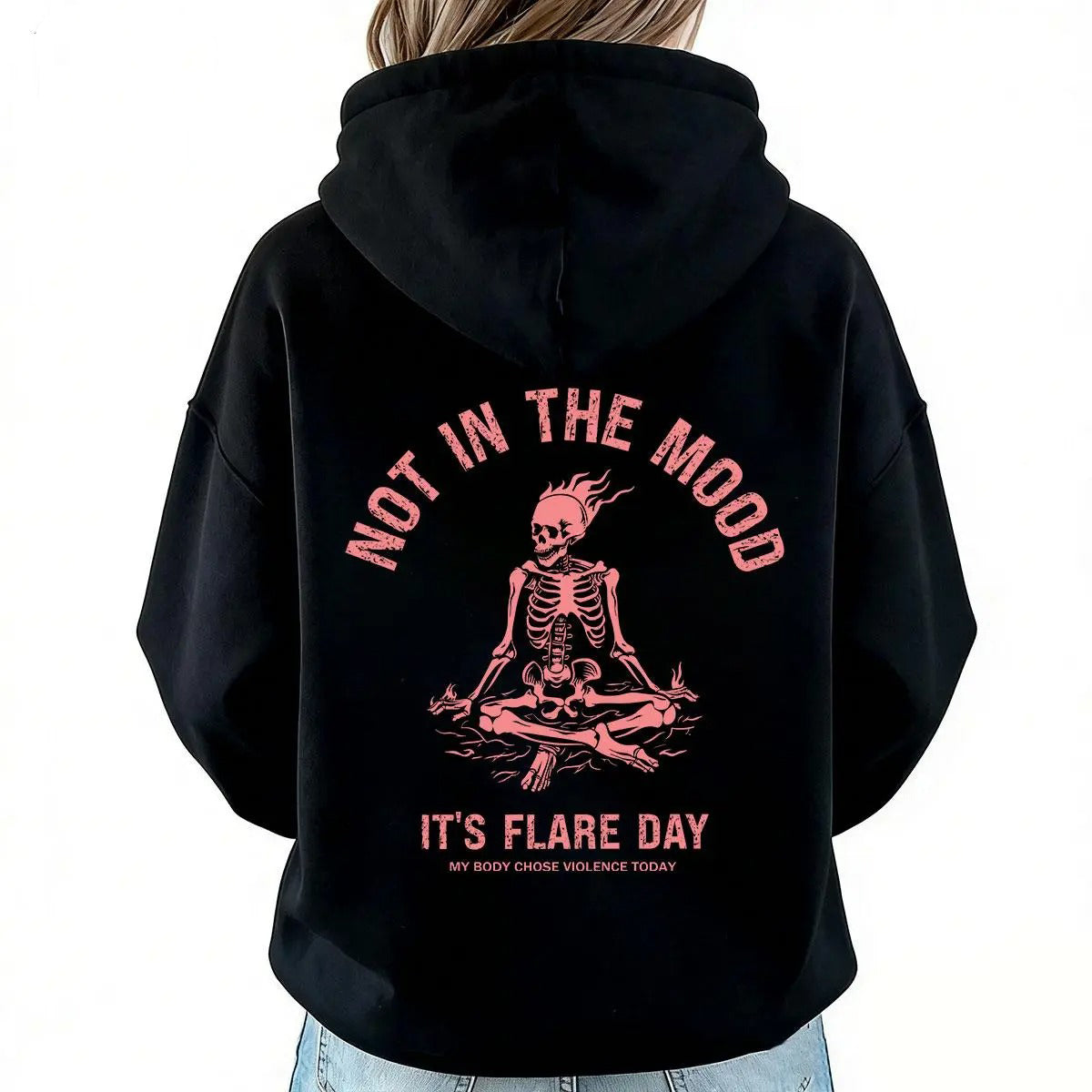 Not In The Mood Chronic Illness Skeleton Flare Day Spoonie Gift T-Shirt / Sweatshirt / Hoodie