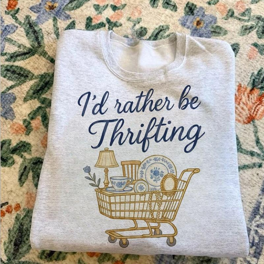 I’d Rather Be Thrifting Vintage Thrift Lover Graphic Cottagecore Aesthetic T-Shirt / Sweatshirt / Hoodie