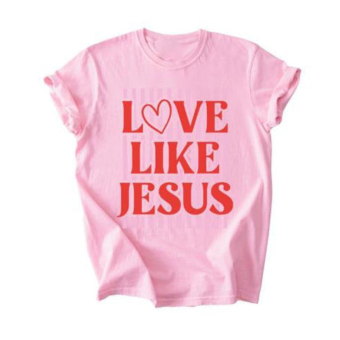 Love Like Jesus Preppy Valentine's Day T-Shirt / Sweatshirt / Hoodie