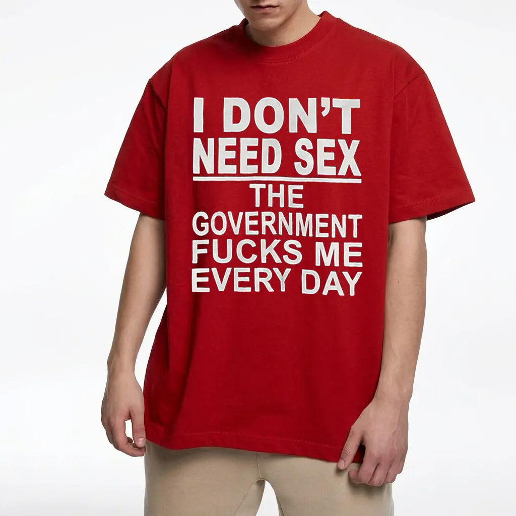 Bold Statement Humor Graphic Streetwear Casual T-Shirt / Sweatshirt / Hoodie