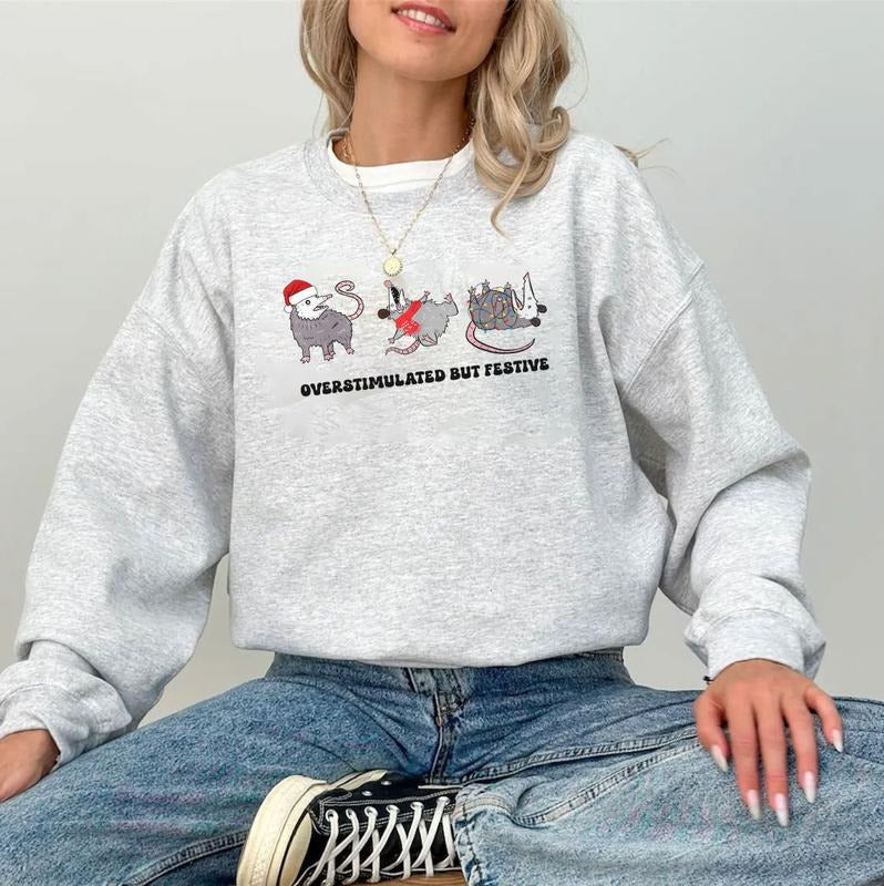 Overstimulated Festive Possum Funny Christmas Meme T-Shirt / Sweatshirt / Hoodie