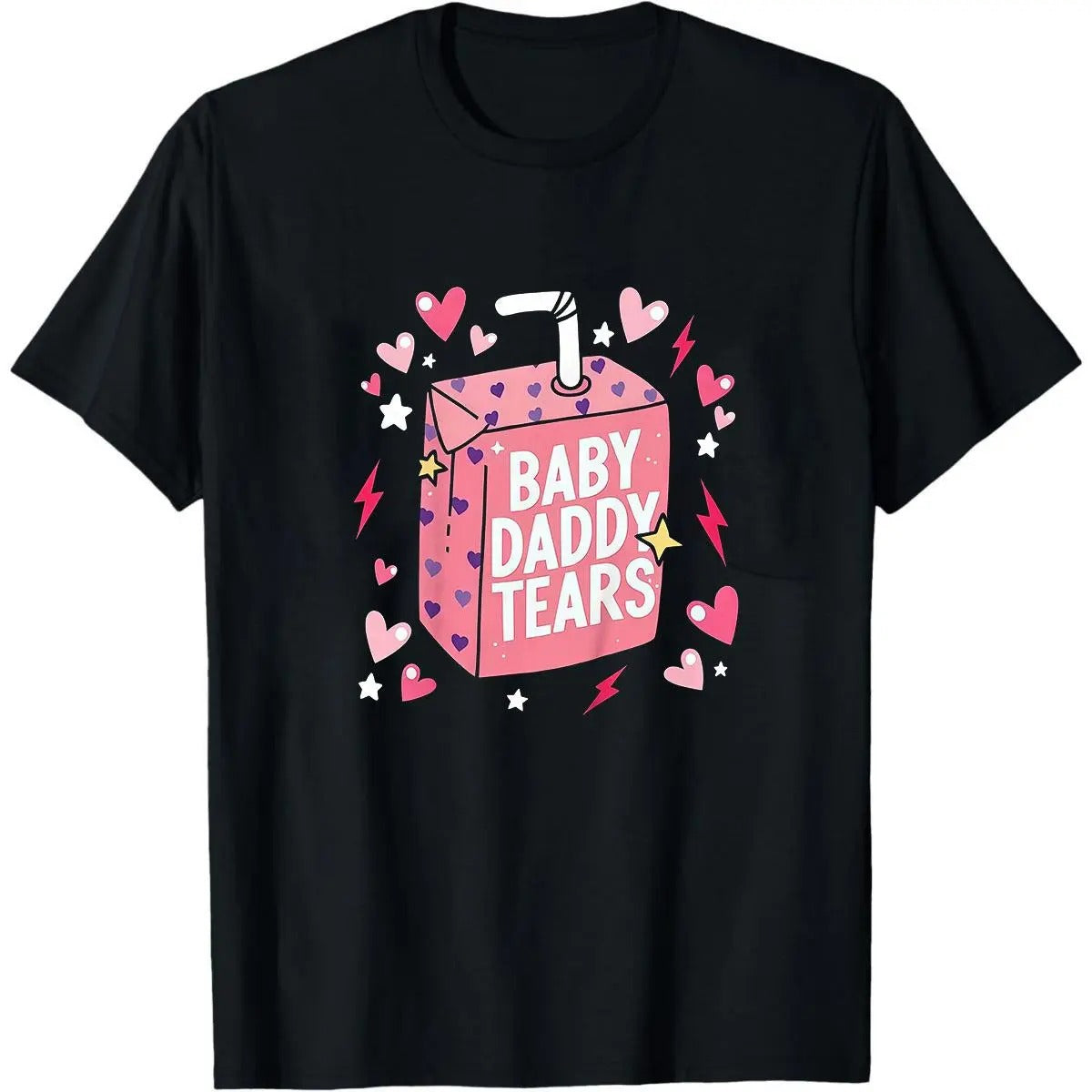 Baby Daddy Tears Cute Love Heart Dad Is My Valentine T-Shirt / Sweatshirt / Hoodie