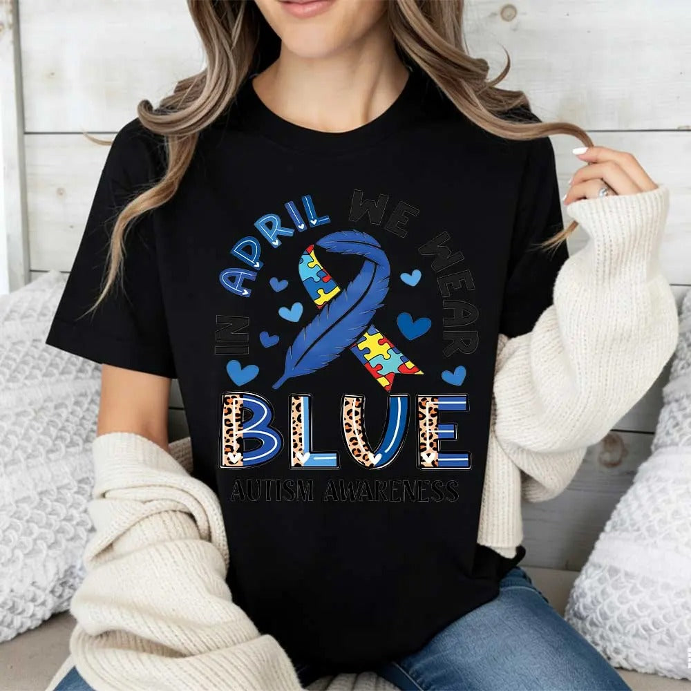 In April We Wear Blue Autism Awareness Ribbon Puzzle Print T-Shirt / Sweatshirt / Hoodie