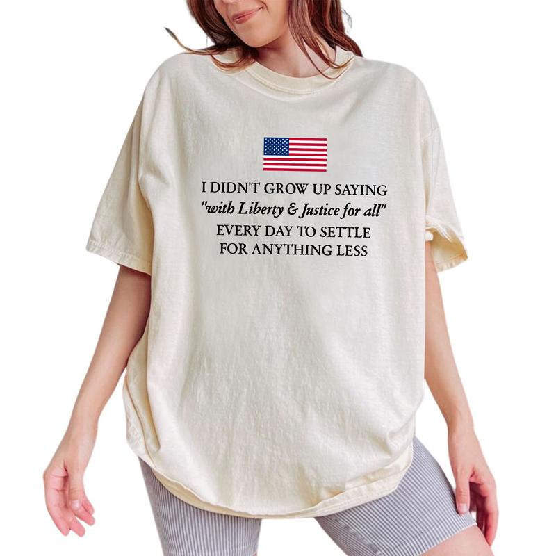 Liberty And Justice For All Don’t Settle For Less T-Shirt / Sweatshirt / Hoodie