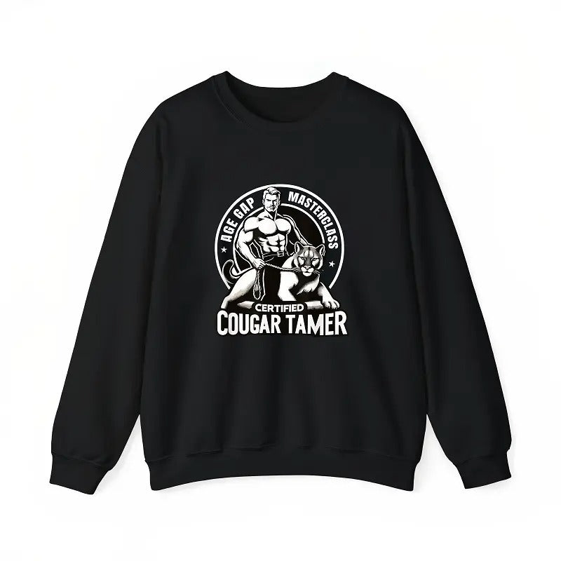 Funny Cougar Tamer Gag Humor Bold T-Shirt / Sweatshirt / Hoodie
