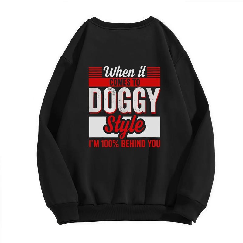 When It Comes To Style T-Shirt / Sweatshirt / Hoodie