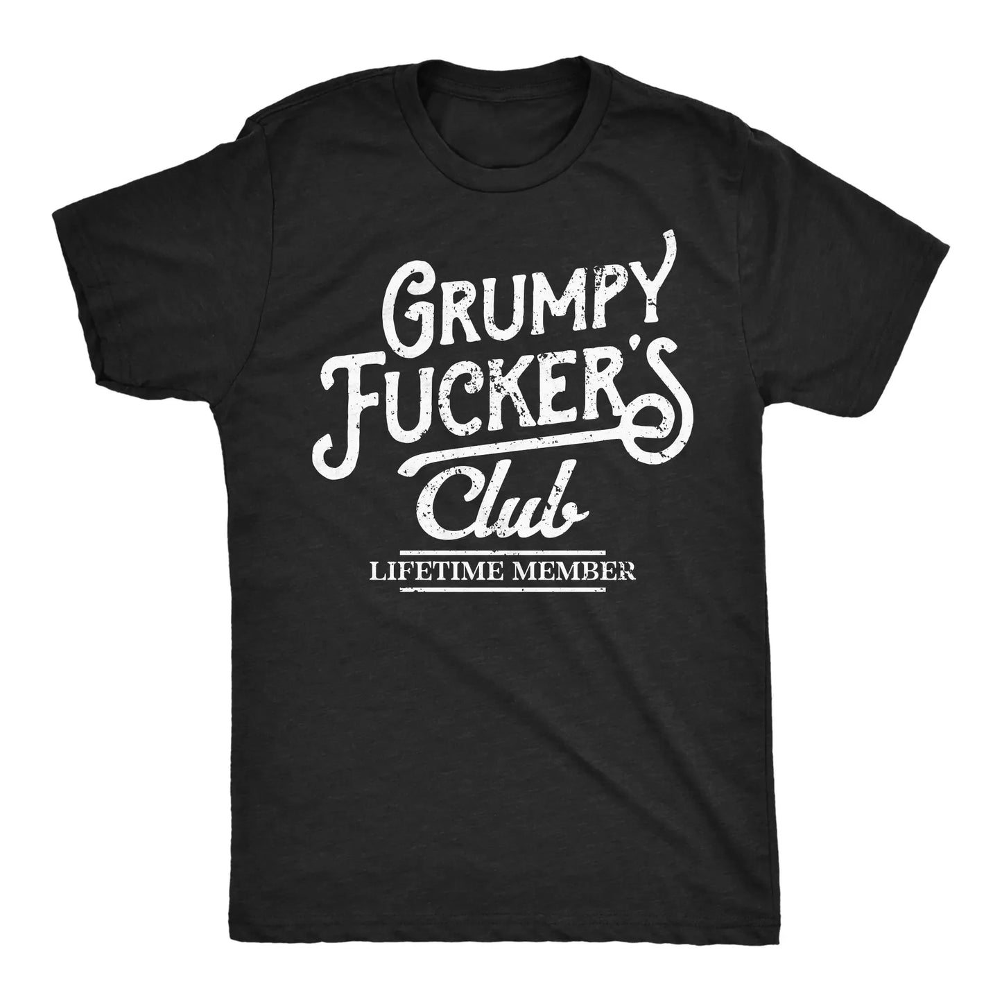 Grumpy F*ckers Club Vintage Humor Graphic T-Shirt / Sweatshirt / Hoodie