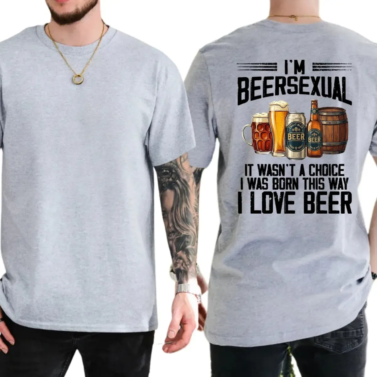 I'm Beersexual Funny Graphic Gift For Beer Lovers T-Shirt / Sweatshirt / Hoodie