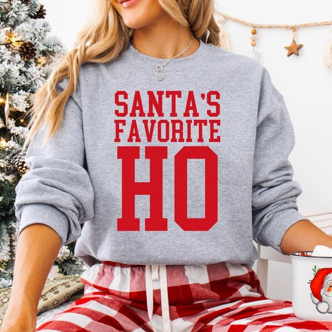 Santa’s Favorite Ho T-Shirt / Sweatshirt / Hoodie