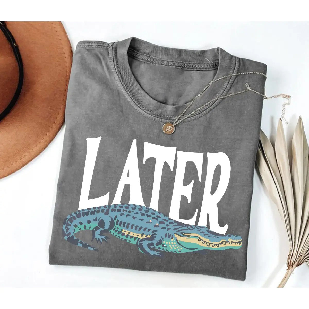 Later Gator Vintage 90s Retro Funny Alligator Graphic T-Shirt / Sweatshirt / Hoodie