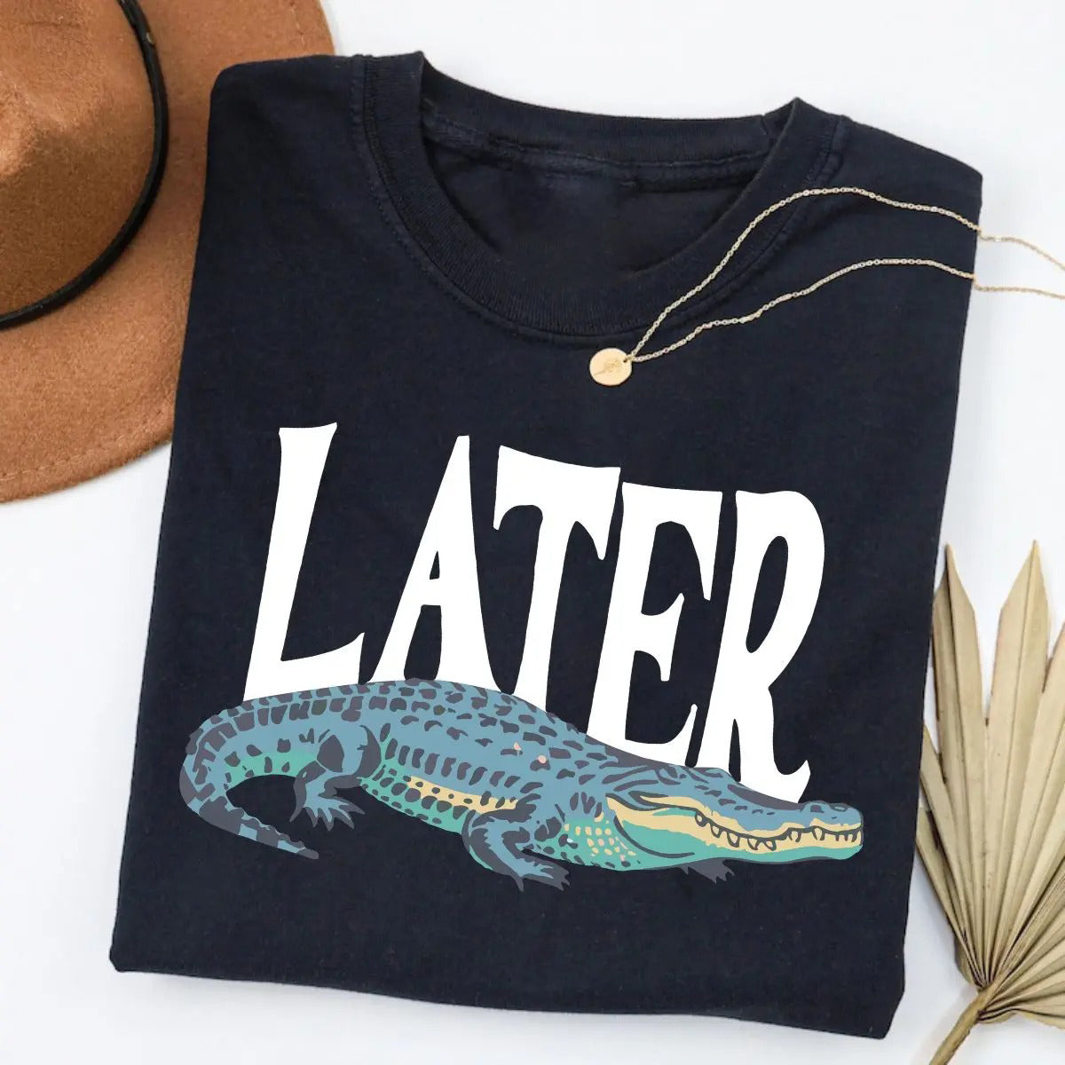 Later Gator Vintage 90s Retro Funny Alligator Graphic T-Shirt / Sweatshirt / Hoodie