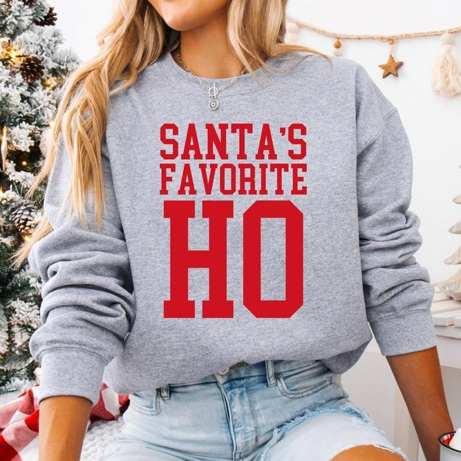 Santa’s Favorite Ho T-Shirt / Sweatshirt / Hoodie