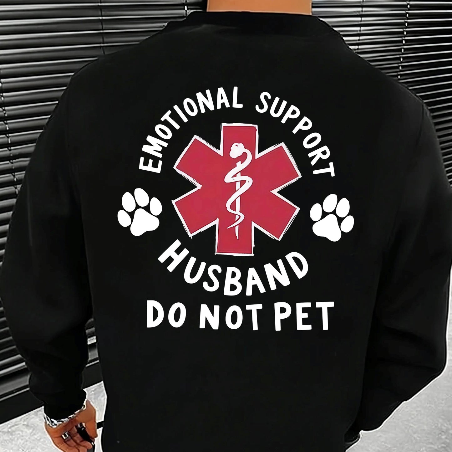 Emotional Support Husband Do Not Pet T-Shirt / Sweatshirt / Hoodie