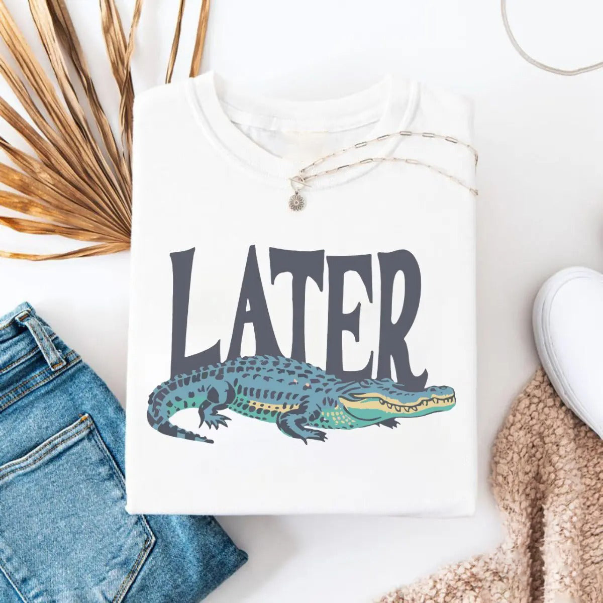 Later Gator Vintage 90s Retro Funny Alligator Graphic T-Shirt / Sweatshirt / Hoodie