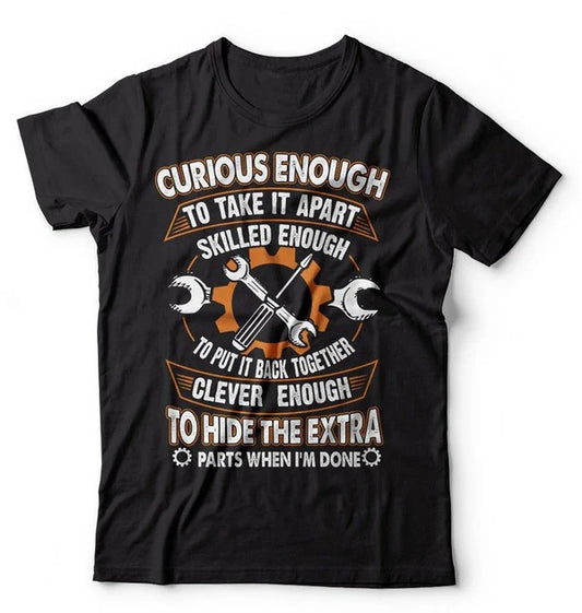 Clever Enough To Hide The Extra Parts Mechanic Humor T-Shirt / Sweatshirt / Hoodie