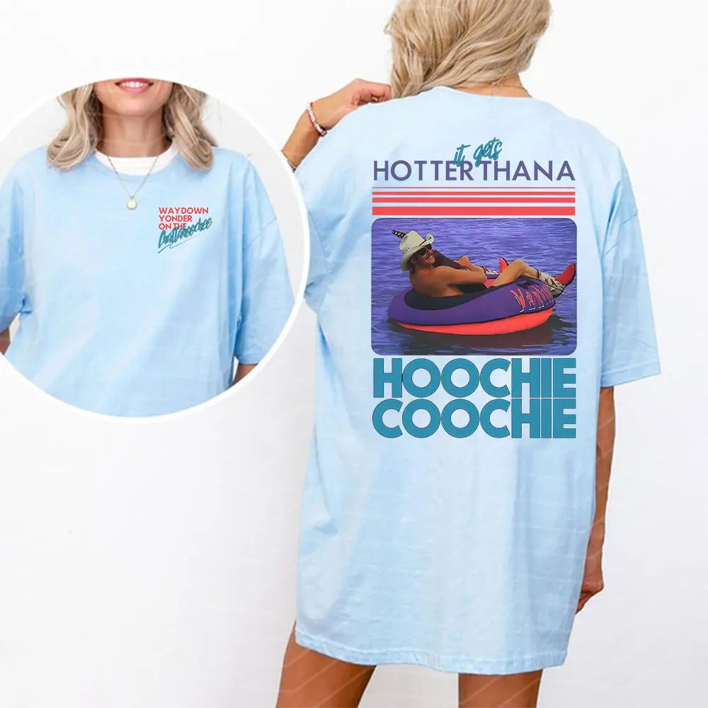 Hotter Than Hoochie Coochie Vintage T-Shirt / Sweatshirt / Hoodie