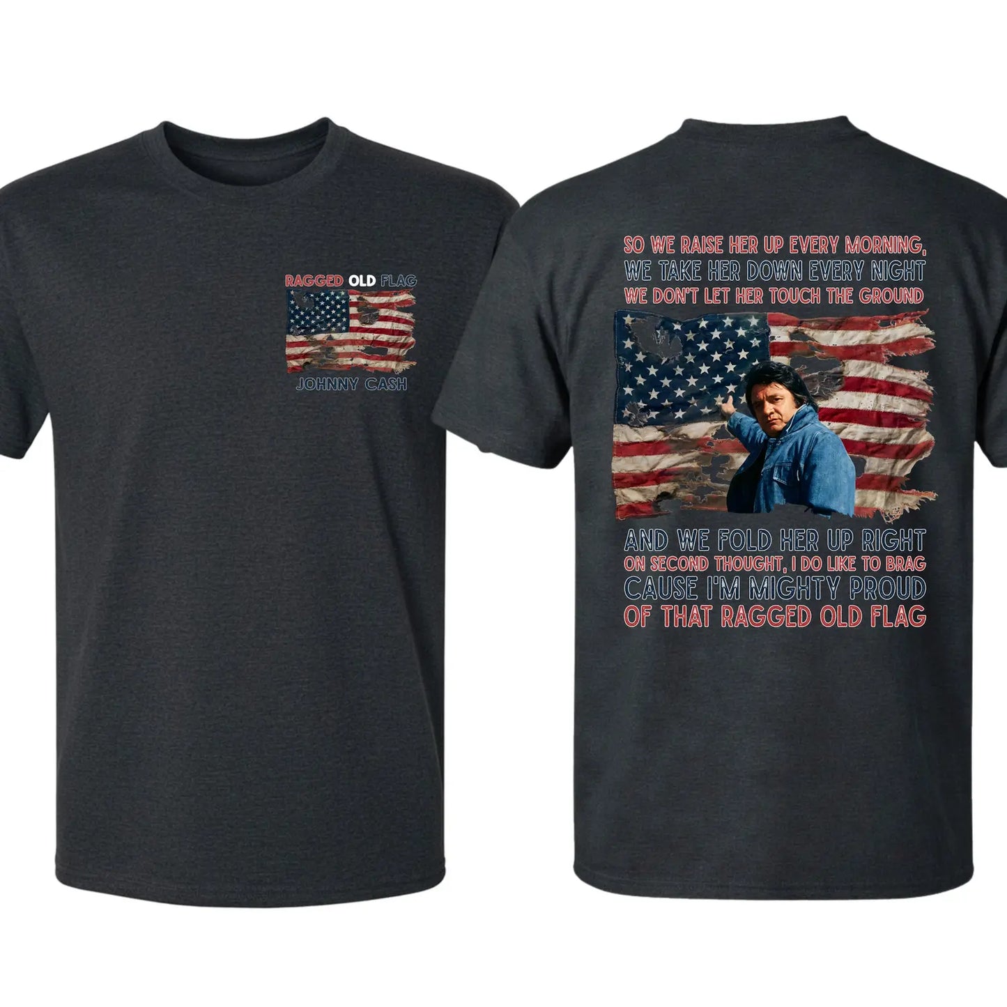 Ragged Flag Country Legend T-Shirt / Sweatshirt / Hoodie